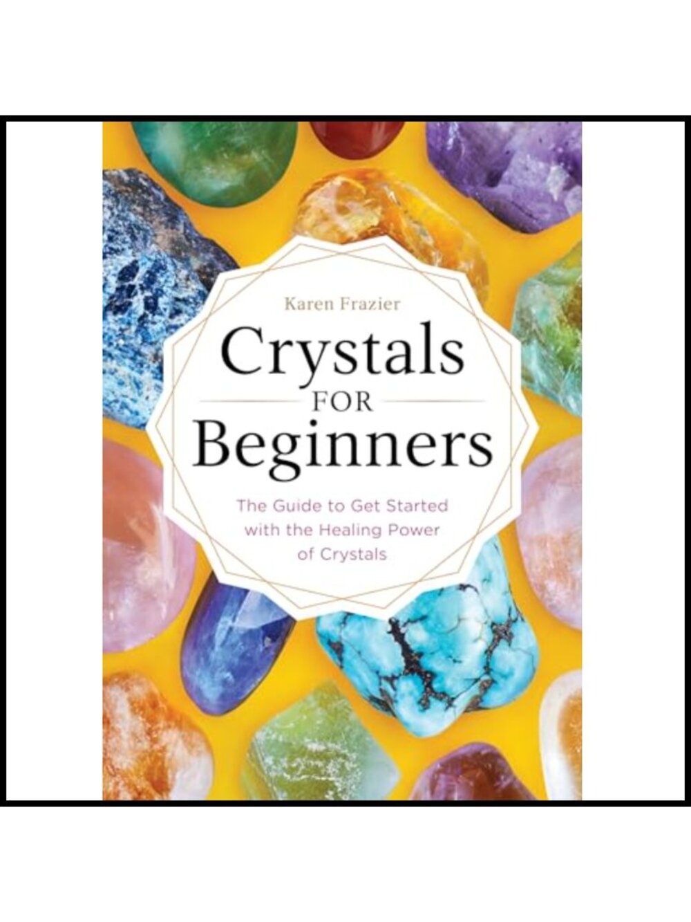 Crystals for Beginners Paperback Guide Healing Power of Crystals Book